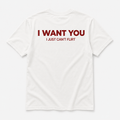 I WANT YOU. - TEE